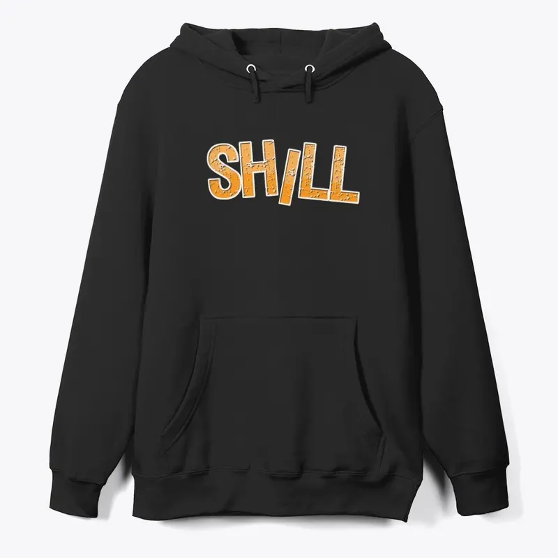 SHILL SHIRT AND HOODIE